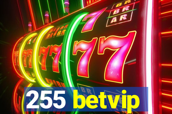 255 betvip